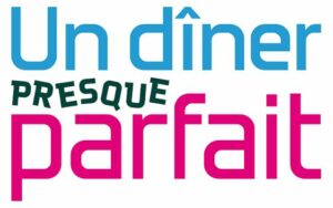 Logo de l'émission Un dîner presque parfait